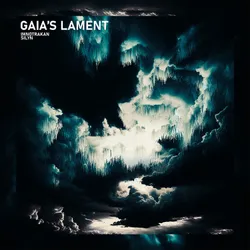 Cover Image of 'Gaia's Lament'